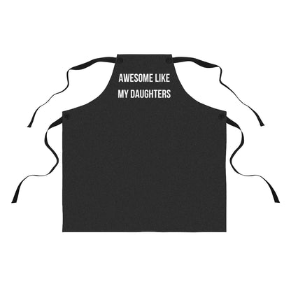 Dad Apron: Funny Father's Day Gift from Daughters to Dad | Husband Gift from Wife | Awesome Like My Daughters