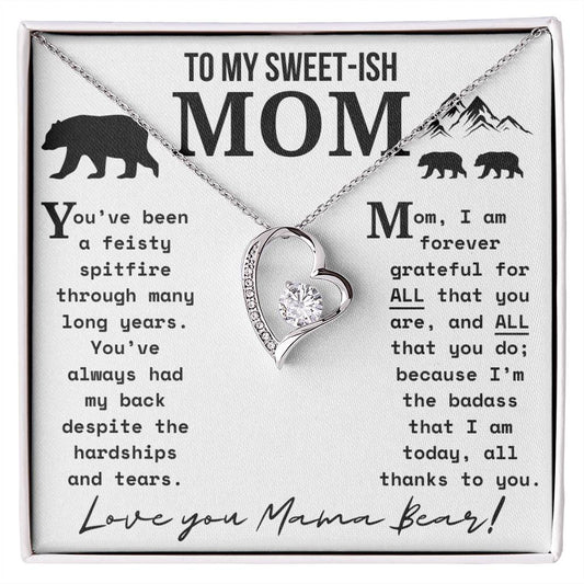 A Necklace for My Mom: To My Sweet-ish Mom | Mama Bear Forever Love Necklace Gift Box | Heartfelt Present